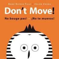 Don't Move! （Board Book）