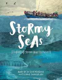 Stormy Seas : Stories of Young Boat Refugees