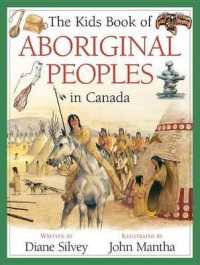 The Kids Book of Aboriginal Peoples in Canada (Kids Books of)