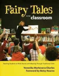 Fairy Tales in the Classroom : Teaching Students to Write Stories with Meaning through Traditional Tales