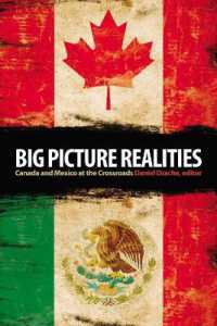 Big Picture Realities : Canada and Mexico at the Crossroads