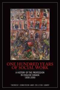 One Hundred Years of Social Work : A History of the Profession in English Canada, 1900-2000