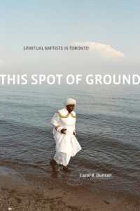 This Spot of Ground : Spiritual Baptists in Toronto