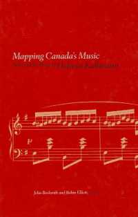 Mapping Canada's Music : Selected Writings of Helmut Kallmann