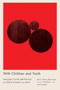 With Children and Youth : Emerging Theories and Practices in Child and Youth Care Work (Studies in Childhood and Family in Canada)