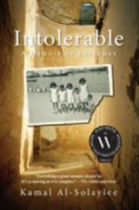 Intolerable : A Memoir of Extremes -- Paperback / softback