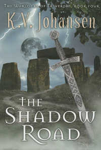The Shadow Road (The Warlocks of Talverdin, Book Four)