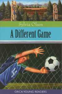 A Different Game (Orca Young Readers)