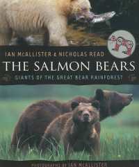 The Salmon Bears : Giants of the Great Bear Rainforest
