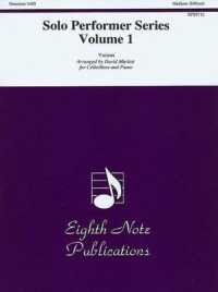Solo Performer, Volume 1 Cello/Bass/Piano (Eighth Note Publications: Solo Performer)