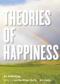 Theories of Happiness : An Anthology