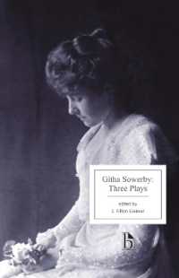 Githa Sowerby: Three Plays : Rutherford and Son, a Man and Some Women, the Stepmother