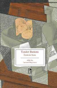 Tender Buttons : Objects, Food, Rooms (Broadview Editions)