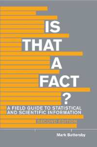 Is That a Fact? - Second Edition : A Field Guide to Statistical and Scientific Information （2ND）