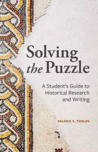 Solving the Puzzle : A Student's Guide to Historical Research and Writing