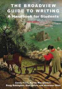 The Broadview Guide to Writing : A Handbook for Students （6TH Spiral）