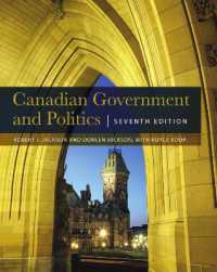 Canadian Government and Politics - Seventh Edition （7TH）