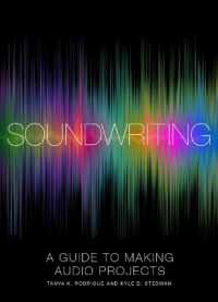 Soundwriting : A Guide to Making Audio Projects