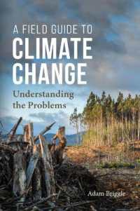 A Field Guide to Climate Change : Understanding the Problems