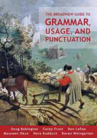 The Broadview Guide to Grammar, Usage, and Punctuation : The Mechanics of Good Writing