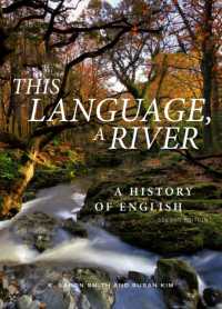 This Language, a River: A History of English - Second Edition