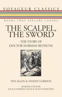 The Scalpel, the Sword : The Story of Doctor Norman Bethune