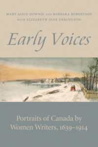 Early Voices : Portraits of Canada by Women Writers, 1639-1914