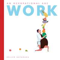 Work : An Occupational ABC
