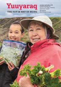 Yuuyaraq : The Yup'ik Way of Being