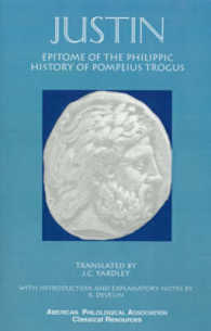 Epitome of the Philippic History of Pompeius Trogus (Society for Classical Studies Classical Resources)