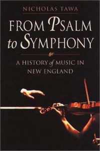 From Psalm to Symphony : A History of Music in New England