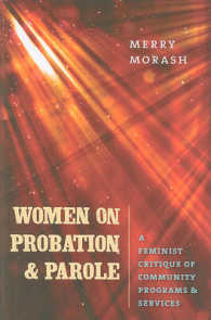 Women on Probation and Parole : A Feminist Critique of Community Programs & Services (The Northeastern Series on Gender, Crime, and Law)