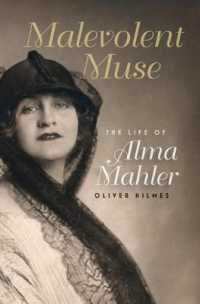 Malevolent Muse : The Life of Alma Mahler
