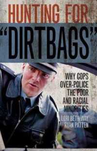 Hunting for 'Dirtbags' : Why Cops Over-Police the Poor and Racial Minorities