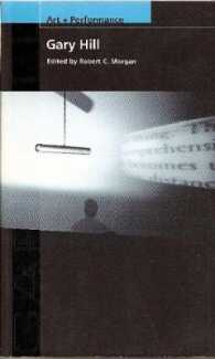 Gary Hill (Art + Performance)