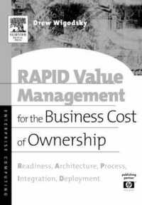 RAPID Value Management for the Business Cost of Ownership : Readiness, Architecture, Process, Integration, Deployment (Hp Technologies)