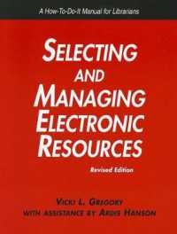 Selecting and Managing Electronic Resources : A How-to-do-it Manual for Librarians (How-to-do-it Manuals) （Second）