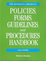 The Reference Librarian's Policies， Forms， Guidelines， and Procedures Handbook
