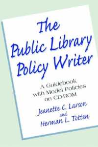 The Public Library Policy Writer : A Guidebook with Model Policies on CD-ROM