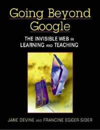 Going Beyond Google : The Invisible Web in Learning and Teaching