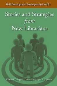 Staff Development Strategies That Work : Stories and Strategies from New Librarians