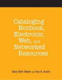 Describing Electronic, Digital, and Other Media Using AACR2 and RDA [With CDROM] (How-To-Do-It Manuals (Numbered)") 〈168〉