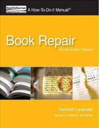 Book Repair : A How-to-do-it Manual （2ND）