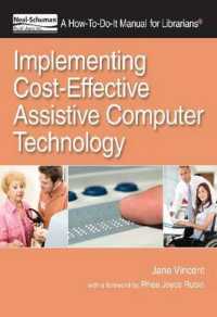 Implementing Cost-Effective Assistive Computer Technology: A How-To-Do-It Manual for Librarians (How-To-Do-It Manual Series (for Librarians)")