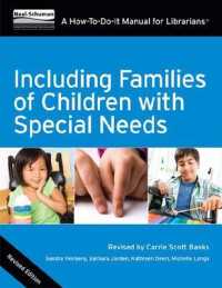 Including Families of Children with Special Needs: A How-To-Do-It Manual for Librarians (How-To-Do-It Manuals")