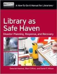 Library as Safe Haven : Disaster Planning, Response, and Recovery; a How-To-Do-It Manual for Librarians
