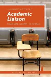 Fundamentals for the Academic Liaison (ALA Fundamentals")
