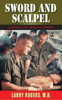Sword and Scalpel : A Doctor Looks Back on Vietnam -- Paperback / softback