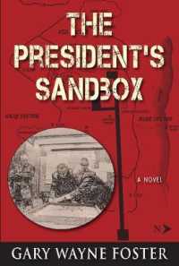 President's Sandbox : Lbj and the Khe Sanh Terrain Model - a Novel -- Paperback / softback
