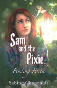 Sam and the Pixie : Finding Faith